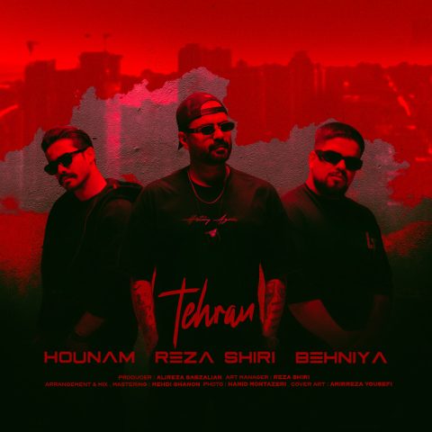 دانلود آهنگ هونام و رضا شیری و بهنیا تهران